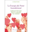 LA ENERGIA DEL AMOR INCONDICIONAL