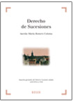 DERECHO DE SUCESIONES: ASPECTOS GENERALES DEL DERECHO SUCESORIO ESTATA