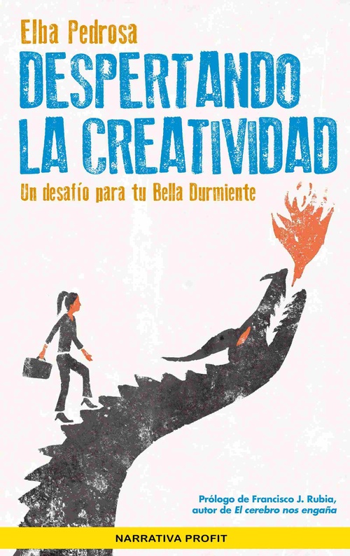 DESPERTANDO LA CREATIVIDAD UN DESAFÍO PARA TU BELLA DURMIENTE