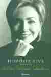 HISTORIA VIVA. MEMORIAS. HILLARY RODHAM CLINTON