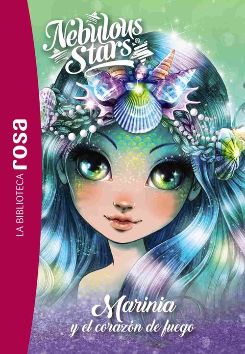 MARINIA Y EL CORAZÓN DE FUEGO. NEBULOUS STARS, 3
