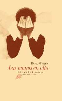 MANOS EN ALTO, LAS