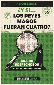 ¿Y SI LOS REYES MAGOS FUERAN 4?
