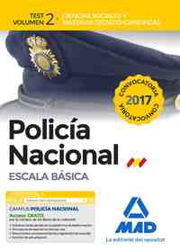 TEST VOLUMEN 2.POLICÍA NACIONAL ESCALA BÁSICA. CIENCIAS SOCIALES Y MATERIAS TÉCN