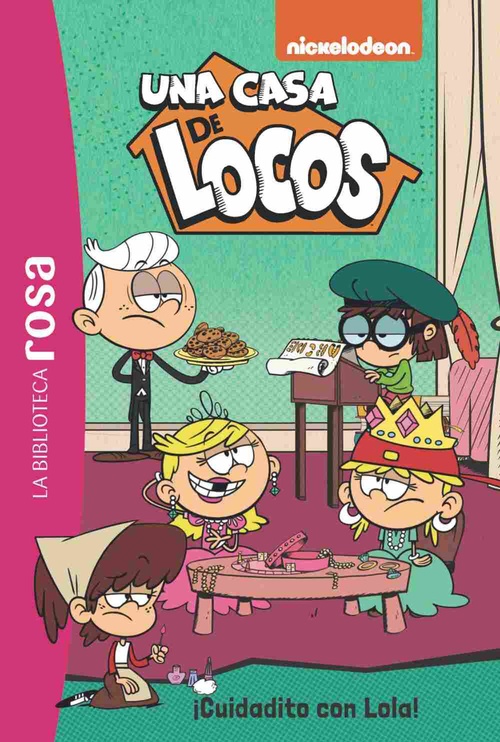 ¡CUIDADITO CON LOLA!. UNA CASA DE LOCOS, 10