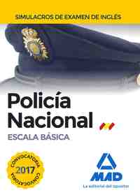 SIMULACROS DE EXAMEN DE INGLÉS. ESCALA BÁSICA DE POLICÍA NACIONAL.