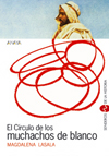 CIRCULO DE LOS MUCHACHOS DE BLANCO, EL