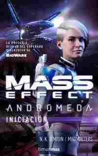 MASS EFFECT ANDROMEDA. INICIACIÓN