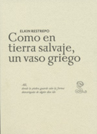 COMO EN TIERRA SALVAJE, UN VASO GRIEGO
