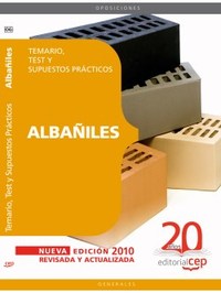 TEMARIO, TEST Y SUPUESTOS PRACTICOS. ALBAÑILES