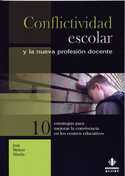 CONFLICTIVIDAD ESCOLAR Y LA NUEVA PROFESION DOCENTE