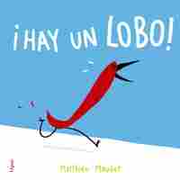 ¡ HAY UN LOBO !