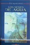 SERES DE AGUA, LOS. LIBRO SEGUNDO DE ESTELA