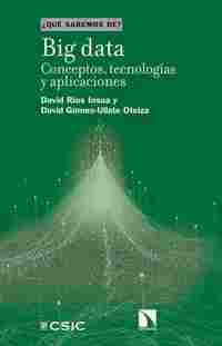 BIG DATA. CONCEPTOS, TECNOLOGÍAS Y APLICACIONES