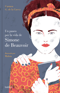 UN PASEO POR LA VIDA DE SIMONE DE BEAUVOIR.