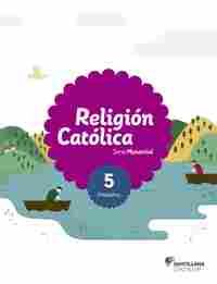 5º PR. RELIGION. SERIE MANANTIAL. SABER HACER