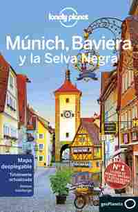 MUNICH, BAVIERA Y LA SELVA NEGRA