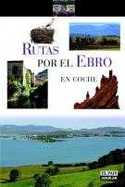 RUTAS POR EL EBRO EN COCHE
