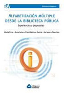 ALFABETIZACION MULTIPLE DESDE BIBLIOTECA PUBLICA: EXPERIENCIAS Y PROPU