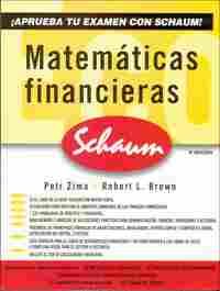 (2º) MATEMATICAS FINANCIERA: APRUEBA TUS EXAMENES CON SCHAUM