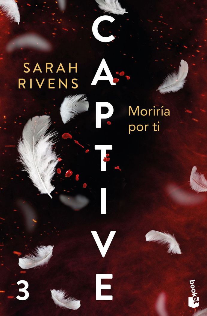 CAPTIVE: MORIRÍA POR TI