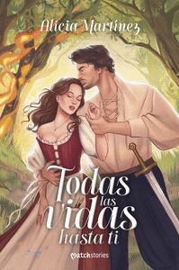 TODAS LAS VIDAS HASTA TI