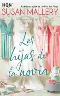 LAS HIJAS DE LA NOVIA