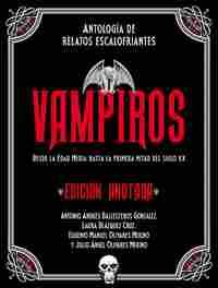 VAMPIROS. EDICION ANOTADA