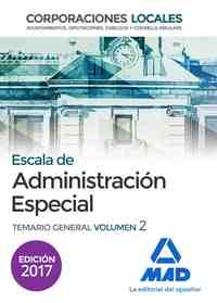 TEMARIO VOL 2. ESCALA ADMINISTRACION ESPECIAL CC.LL