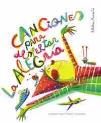 CANCIONES PARA DESPERTAR LA ALEGRIA (LIBRO+CD)