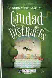 LA CIUDAD DE LOS DISFRACES
