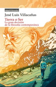 TIERRA O SER. LA GRAN DECISIÓN DE LA FILOSOFÍA CONTEMPORÁNEA