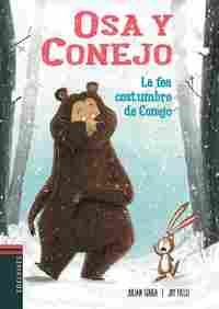 1. LA FEA COSTUMBRE DE CONEJO. OSA Y CONEJO