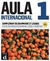 1. AULA INTERNACIONAL. COMPLEMENTO DE GRAMATICA Y LEXICO PARA FRANCESES (A1)