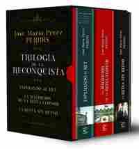 TRILOGÍA DE LA RECONQUISTA. ESPERANDO AL REY/LA MALDICIÓN DE LA REINA LEONOR/LA REINASIN REINO
