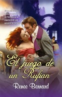 EL JUEGO DE UN RUFIAN
