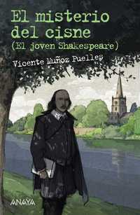 EL MISTERIO DEL CISNE. (EL JOVEN SHAKESPEARE)