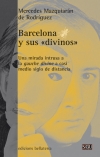 BARCELONA Y SUS ŽDIVINOSŽ. UNA MIRADA INTRUSA A LA GAUCHE DIVINE A CASI MEDIO SIGLO DE DISTANCIA