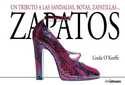 ZAPATOS. UN TRIBUTO A LAS SANDALIAS, BOTAS, ZAPATILLAS...