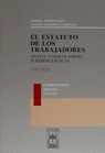 ESTATUTO DE LOS TRABAJADORES, EL . TEXTO, COMENTARIOS, JURISPRUDENCIA