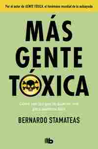MAS GENTE TOXICA