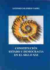 CONSTITUCION ESTADO Y DEMOCRACIA EN SIGLO XXI