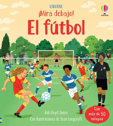 EL FÚTBOL. ¡MIRA DEBAJO!