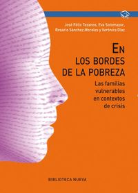 EN LOS BORDES DE LA POBREZA. LAS FAMILIAS VULNERABLES EN CONTEXTOS DE CRISIS