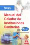 TEMARIO. MANUAL DEL CELADOR DE INSTITUCIONES SANITARIAS