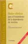 GUIA CLINICA PARA EL TRATAMIENTO DE LA DEPENDENCIA DE NICOTINA + ANEXO