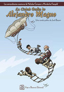 LA CIUDAD OCULTA DE ALEJANDRO MAGNO. NOVELA GRAFICA