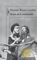 EL ARTE DE LA RESURRECCION. PREMIO ALFAGUARA 2010