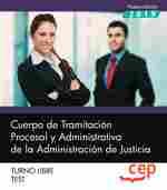 CUERPO DE TRAMITACION PROCESAL Y ADMINISTRATIVA DE LA ADMINISTRACIÓN DE JUSTICIA. TEST TURNO LIBRE