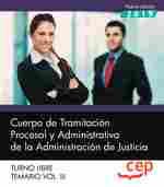 CUERPO DE TRAMITACION PROCESAL Y ADMINISTRATIVA DE LA ADMINISTRACIÓN JUSTICIA. TEMARIO III.T.LIBRE
